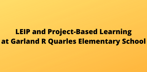 LEIP and Project Based Learning